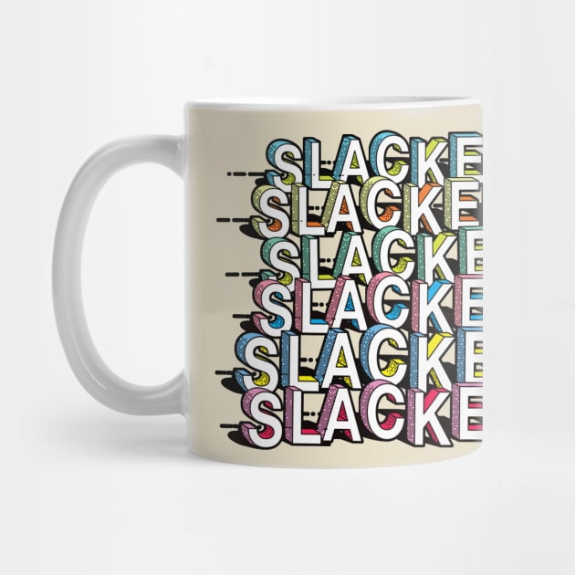 Slacker - 90s Style Typographic Font Design by DankFutura